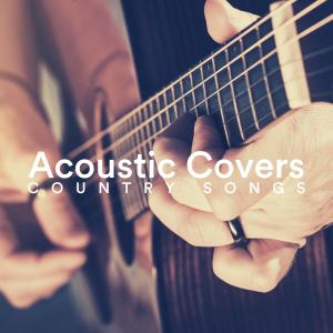 Album Acoustic Covers Country Songs from Various Artists
