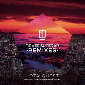 Jota Quest的專輯Te Ver Superar - Remixes