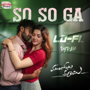 Album So So Ga Lofi Mix (From "Manchi Rojulochaie") oleh Sid Sriram