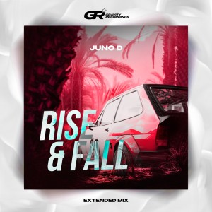 Juno D的專輯Rise & Fall (Extended Mix)