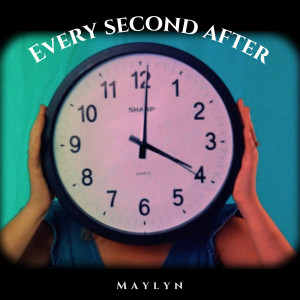 MAYLYN的專輯Every Second After