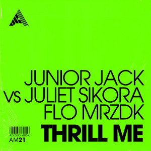 Junior Jack的專輯Thrill Me