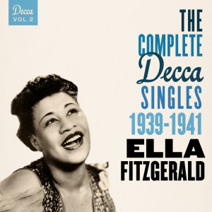 Ella Fitzgerald的專輯The Complete Decca Singles Vol. 2: 1939-1941