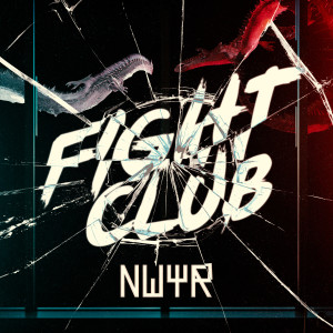 NWYR的專輯Fight Club