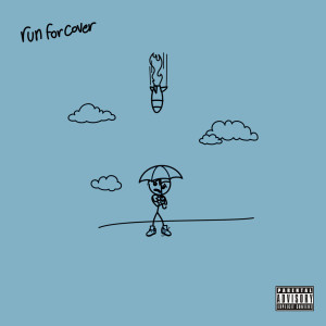 收聽No Love For The Middle Child的Run for Cover (Explicit)歌詞歌曲