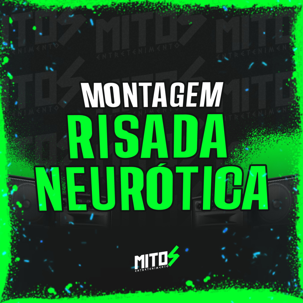 Montagem Risada Neurótica (Explicit)