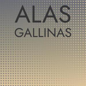 Various的专辑Alas Gallinas
