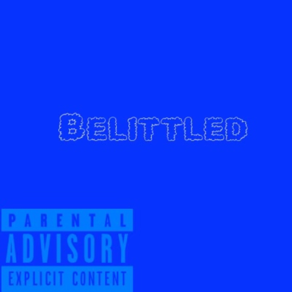 Belittled (Explicit)