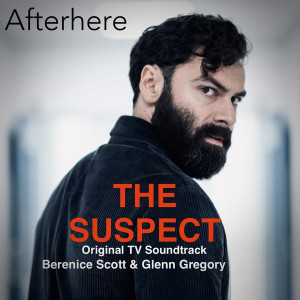 Afterhere的专辑The Suspect (Original TV Soundtrack)