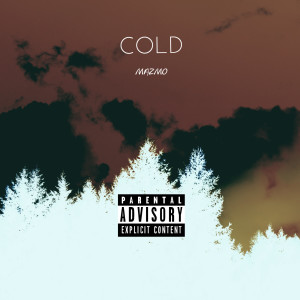 Mazmo的專輯Cold (Explicit)