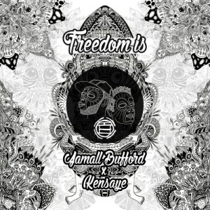 อัลบัม Freedom Is (Explicit) ศิลปิน Jamall Bufford