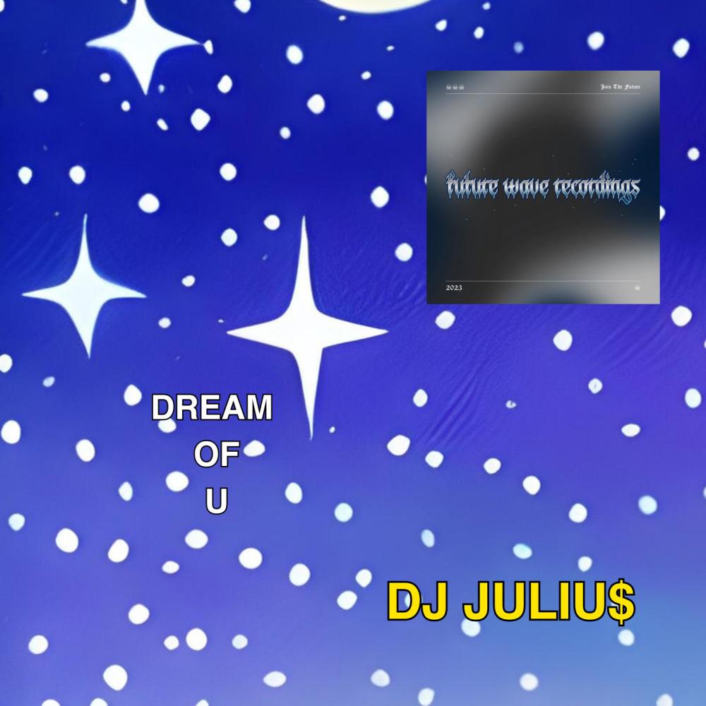 DREAM OF U (CONSTELLATIONS)
