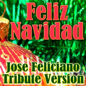 收聽The Hit Nation的Feliz Navidad (Jose Feliciano Tribute Version)歌詞歌曲