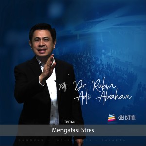 Dengarkan Mengatasi Stres lagu dari Pdt. Dr. Rubin Adi Abraham dengan lirik