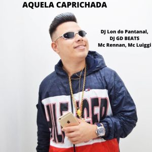 Album Aquela Caprichada (Explicit) from DJ Lon do Pantanal