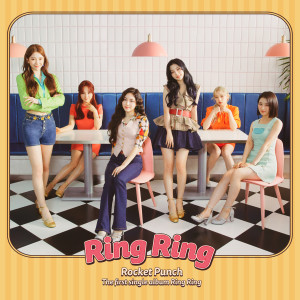 ดาวน์โหลดและฟังเพลง Ring Ring พร้อมเนื้อเพลงจาก Rocket Punch