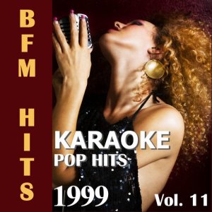 อัลบัม Karaoke: Pop Hits 1999, Vol. 11 ศิลปิน BFM Hits