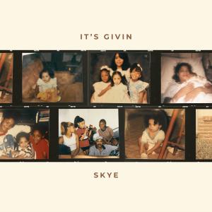 Skyetunes的專輯It's Givin