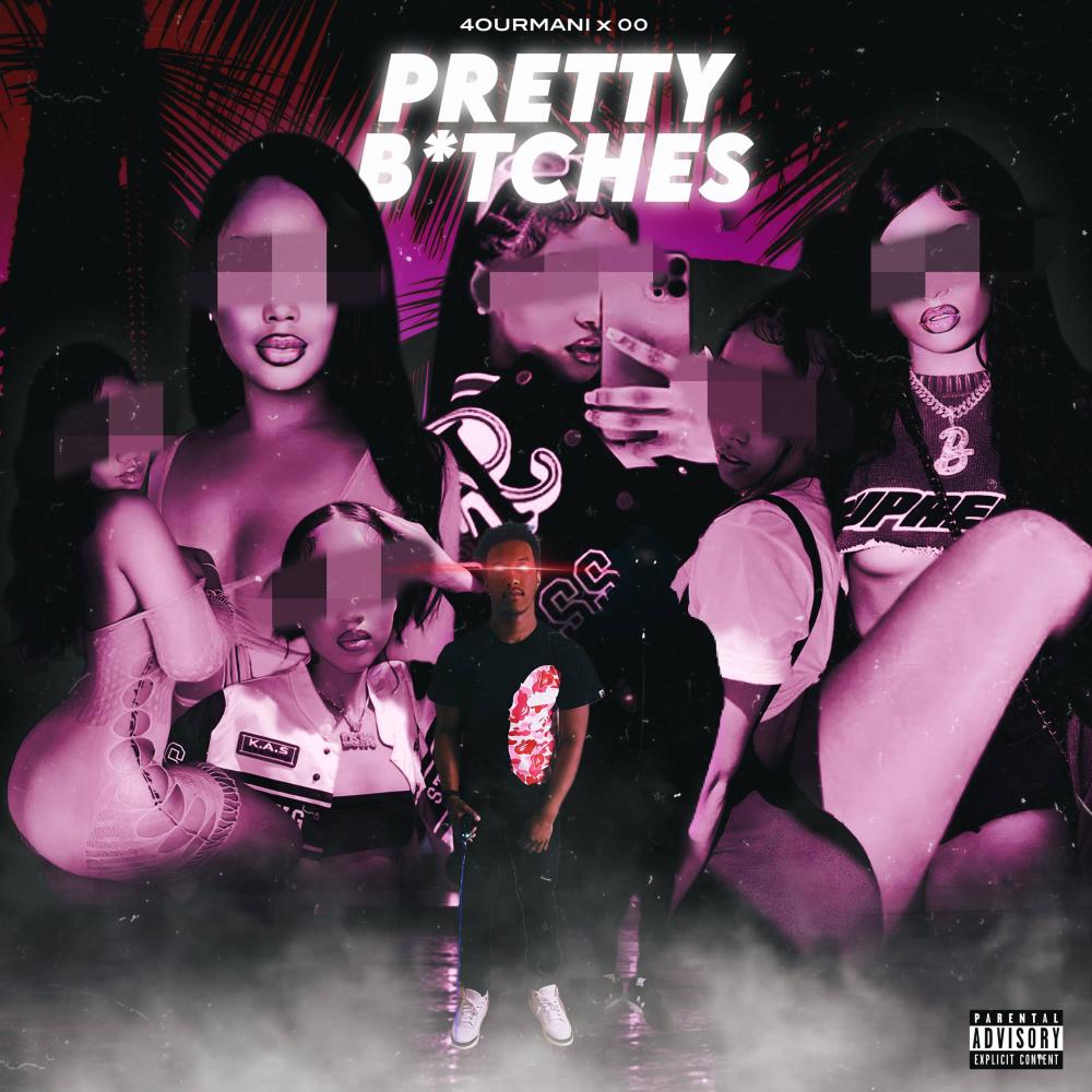 Pretty ******* (feat. 00) (Explicit)