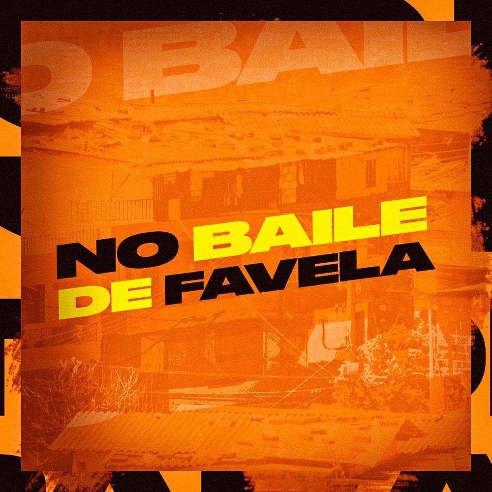 No Baile de Favela (Explicit)