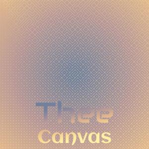 อัลบัม Thee Canvas ศิลปิน Various