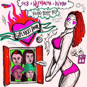 Album Girl Next Door (Young Bombs Remix) [feat. Wiz Khalifa, DVBBS] (Explicit) from SK8