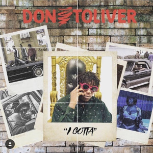 Album I Gotta oleh Don Toliver