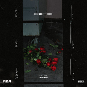 ดาวน์โหลดและฟังเพลง Last Time (Mord Fustang Remix) พร้อมเนื้อเพลงจาก Midnight Kids