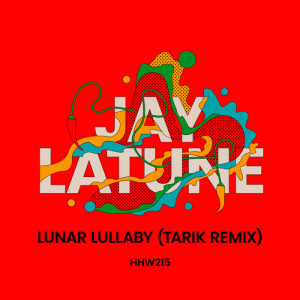 Listen to Lunar Lullaby (Tarik Remix) song with lyrics from Jay Latune