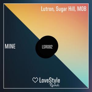 收聽Lutron的Mine (Extended Mix)歌詞歌曲