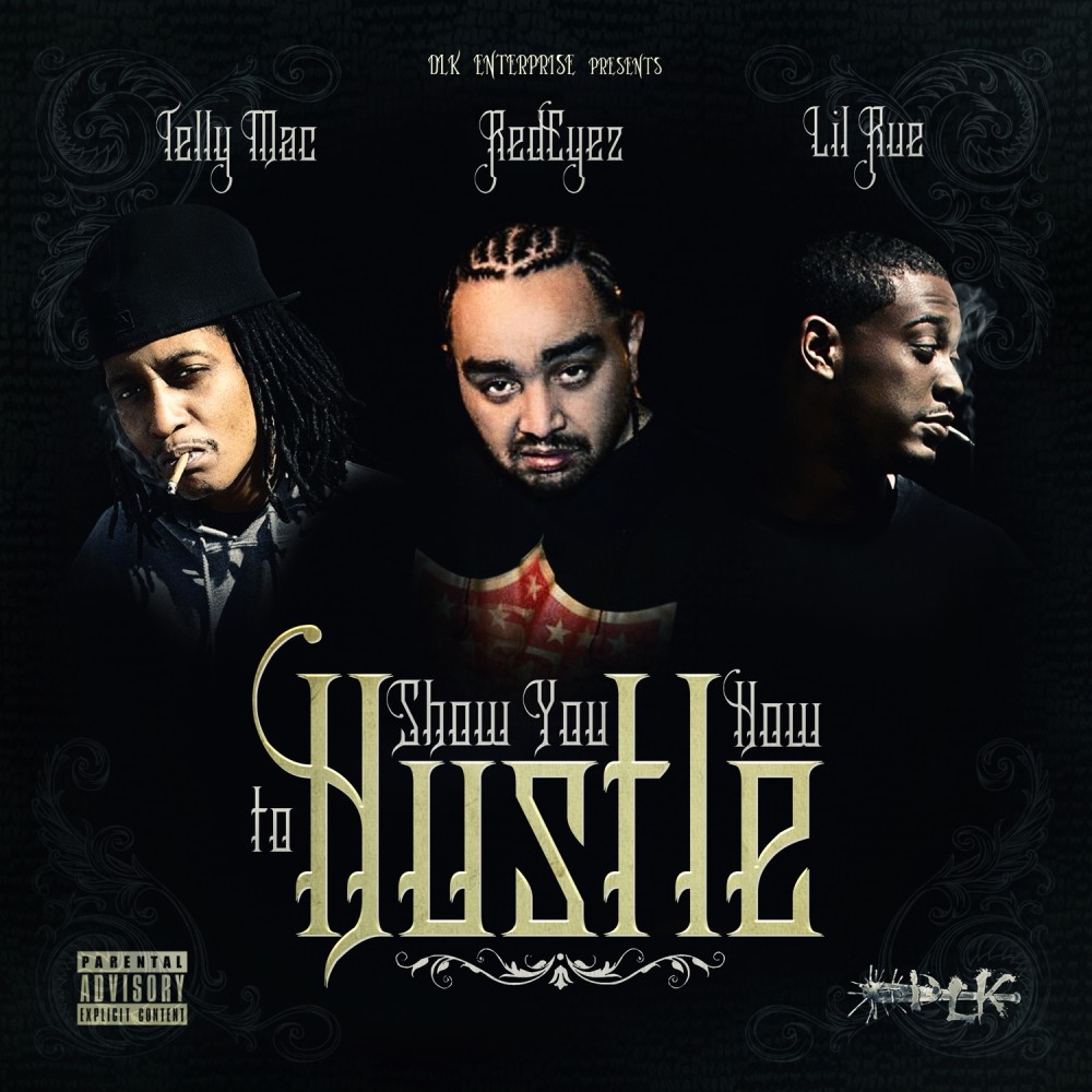 Show You How To Hustle (Explicit)