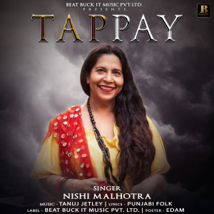 ดาวน์โหลดและฟังเพลง Tappay พร้อมเนื้อเพลงจาก Nishi Malhotra