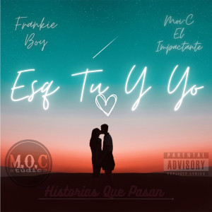 收聽Frankie Boy的Esq Tu Y Yo歌詞歌曲