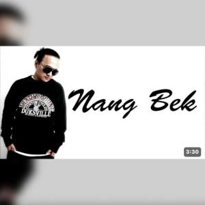 Nang Bek (feat. Ency Suante)