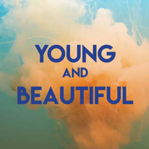 Listen to Young and Beautiful song with lyrics from Heartfire