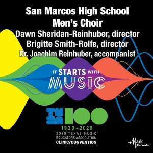 Kurt Bestor的專輯2020 Texas Music Educators Association (TMEA): San Marcos High School Men's Choir [Live]