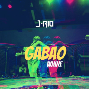 J-RIO的专辑Gabao Whine