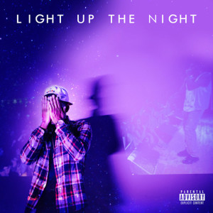 收聽Kurt Rockmore的Light up the Night (Explicit)歌詞歌曲