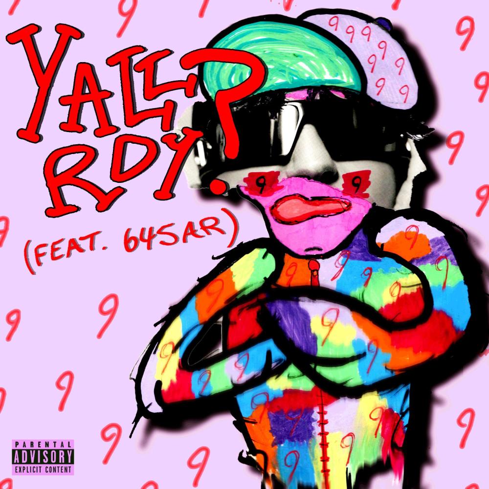 YALL RDY (feat. 645AR) (Explicit)