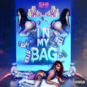 SHI的專輯IN MY BAG (Explicit)