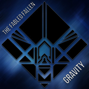 Listen to Gravity song with lyrics from The Fabled Fallen