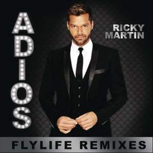 收聽Ricky Martin的Adiós (Danny Verde Remix)歌詞歌曲