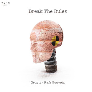 ดาวน์โหลดและฟังเพลง Break the Rules พร้อมเนื้อเพลงจาก Gruetz