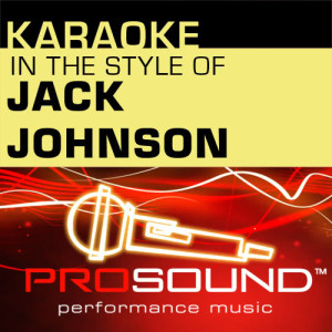 ดาวน์โหลดและฟังเพลง Sitting Waiting Wishing (Karaoke Lead Vocal Demo)[In the style of Jack Johnson] พร้อมเนื้อเพลงจาก ProSound Karaoke Band