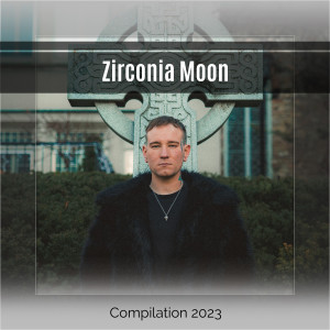 Various Artists的專輯Zirconia Moon