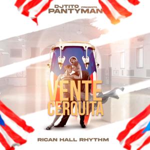收聽Panty Man的Vente Cerquita (DJ Ready With Intro & Outro)歌詞歌曲