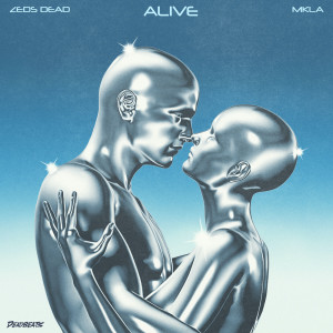 ดาวน์โหลดและฟังเพลง Alive พร้อมเนื้อเพลงจาก Zeds Dead