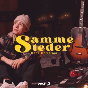 ดาวน์โหลดและฟังเพลง Samme Steder พร้อมเนื้อเพลงจาก Mads Christian