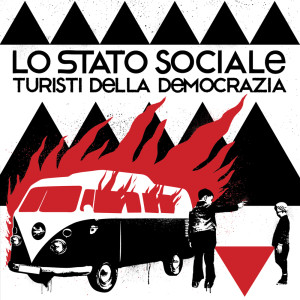 Album Turisti della democrazia (Deluxe Version) (Explicit) from Lo Stato Sociale
