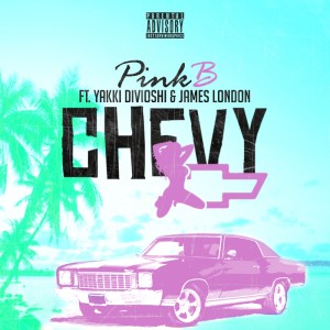 收聽Pink B的Chevy (Explicit)歌詞歌曲